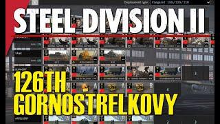 126TH GORNOSTRELKOVY! Steel Division 2 Battlegroup Preview (The Fate of Finland DLC)