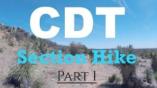 CDT Section Hike - Part 1 (Lordsburg, NM to Silver City)