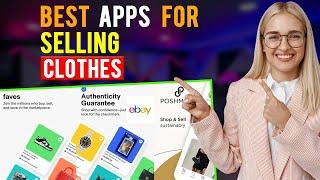 Best Apps for Selling Clothes: iPhone & Android (Which App is Best for Selling Clothes?)