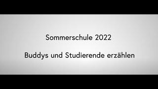 Sommerschule 2022 - Buddys und Studierende erzählen