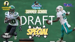 TSS FANTASY SUMMER SCHOOL 24' DRAFT PREP SPECIAL