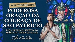 COURAÇA DE SÃO PATRÍCIO. Poderosíssima oração de proteção contra os males. Levante-se para vencer.