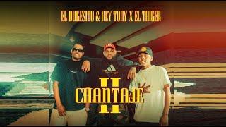 Dukesito & Rey Tony El Taiger  Dj Unic - Chantaje 2 (Video Oficial)