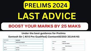 Last advice for Prelims 2024
