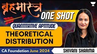 Theoretical Distribution | One Shot | QA | CA Foundation June 2024 | Shivani Sharma