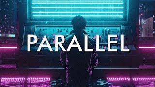 PARALLEL - A Synthwave Mix Drowning In Nostalgia