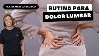 RUTINA PARA DOLOR LUMBAR