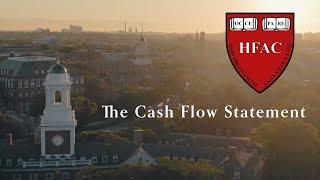 The Cash Flow Statement - Harvard Financial Analysts Club Comp #7