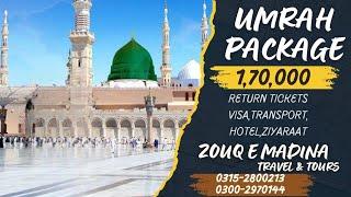 Special Umrah Package | Sasta Umrah Package | Zouq e Madina Travel & Tours