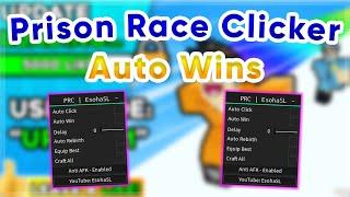 Prison Race Clicker | Auto Wins / Click / Rebirth Script | Pastebin