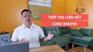 Tiếp thị liên kết cùng Shopee | Hướng Dẫn | Lập nghiệp cùng Shopee