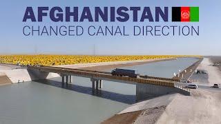 The route of Afghanistan's largest water canal was changed.