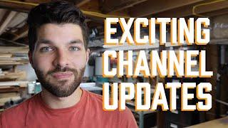 Channel Updates!