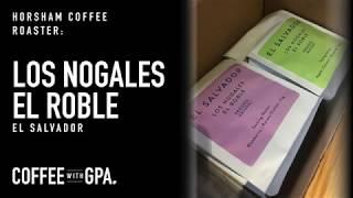 Washed Vs Natural Coffee process - HCR Los Nogales El Roble Coffee Review