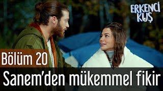 Erkenci Kuş 20. Bölüm - Sanem'den Mükemmel Fikir