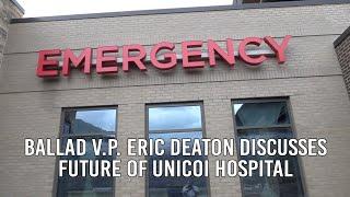 Helene Recovery: Ballad V.P. Eric Deaton Discusses Unicoi Hospital Plans.mp4