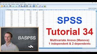 SPSS #34 - Multivariate Anova - 1 Independent & 2 Dependent (MANOVA)