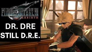 Cloud plays "Still D.R.E." (Dr. Dre feat. Snoop Dogg) - Final Fantasy VII Rebirth