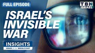 Israel's Cyber Security: The Invisible War | FULL EPISODE | Insights on TBN Israel