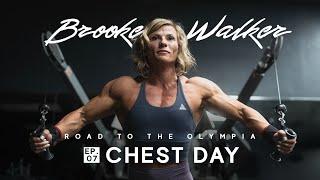 Brooke Walker - Road to the Olympia - Episode 7 - Chest Day