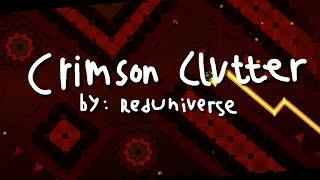 Crimson Clutter by RedUniverse | Geometry Dash