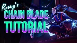 Revvy's Chain Blades Tutorial - Everything You Need to Know!