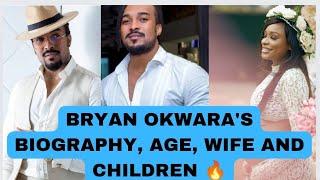 HOT BRYAN OKWARA'S BIOGRAPHY, AGE WIFE AND CHILDREN