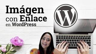 Cómo poner una imagen con enlace en wordpress