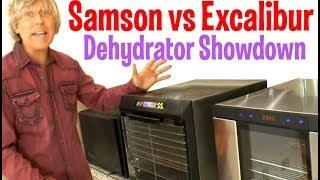 Samson vs Excalibur dehydrators