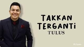 TULUS - TAKKAN TERGANTI (Marcel) // Meski waktu datang dan berlalu sampai