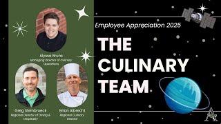 We Appreciate Our Culinary Team!