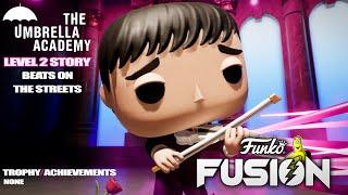 Funko Fusion: Umbrella Academy / Level 2 Beats on the Streets STORY - HTG