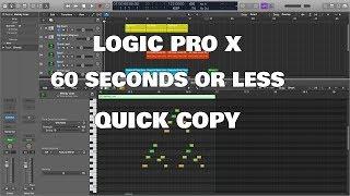 Logic Pro X - 60 Seconds Or Less: Quick Copy