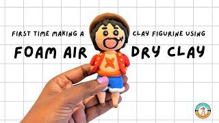 Making Monkey D. Luffy Out of Foam Air Dry Clay! ‍️