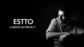 ESTTO - A menon mo per mu  (Lyrics Video)