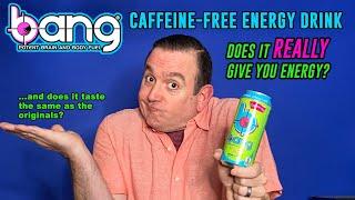 Bang Caffeine Free Energy Drink Review. Does it REALLY give you energy & taste like the original?