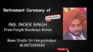  Retirement Party Of Ins. Inderjit Singh from Punjab Roadways Batala