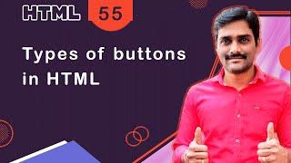 HTML Types of Button - HTML Tutorial 55 