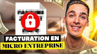 La facturation en micro-entreprise  (TUTO 2024)