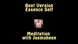 Best Version Essence Self Meditation - Jasmuheen - studio quality audio