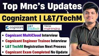 Cognizant , L&T Edutech TechM Biggest Updates | CIS MultiCloud, Engineer Trainee Exam, Interview