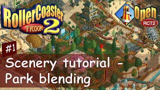 RollerCoaster Tycoon 2 || Scenery tutorial [Ep. 1]: Park blending