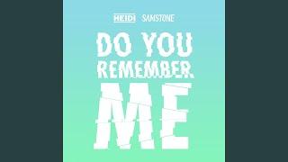 Do You Remember Me