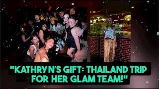 Kathryn Bernardo Treats Glam Team to Thailand for Christmas!