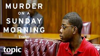 Murder on a Sunday Morning | Trailer | Topic