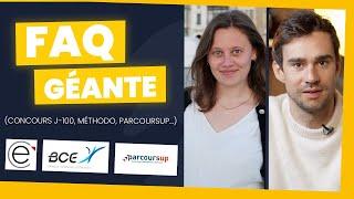 FAQ géante (concours J-100, méthodo, Parcoursup...)