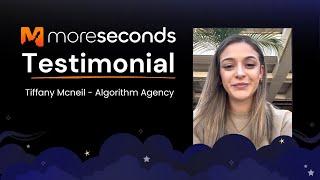 Testimonial - Tiffany Mcneil, Algorithm Agency