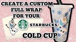 Make a full wrap custom for you tumbler - Starbucks cold cup - Color changing vinyl