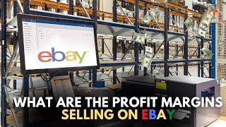 Selling on Ebay: What Are The Typical Profit Margins For Sellers?