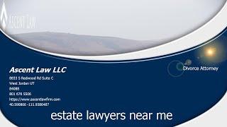 Estate Lawyers Near Me